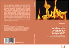 Couverture de Soziale Arbeit: Zündstoff für Sozialkapital?