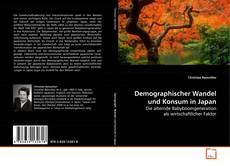 Couverture de Demographischer Wandel und Konsum in Japan