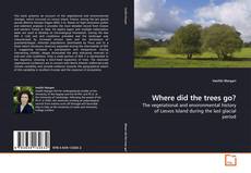 Couverture de Where did the trees go?