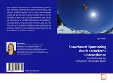 Couverture de Snowboard-Sponsoring durch szeneferne Unternehmen