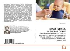 Couverture de INFANT FEEDING IN THE ERA OF HIV