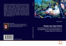 Buchcover von Pixels Are Not Paint
