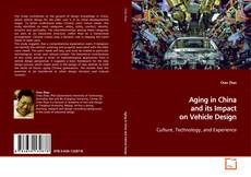 Capa do livro de Aging in China and its Impact on Vehicle Design 