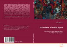 Buchcover von The Politics of Public Space