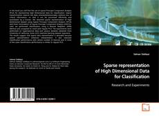 Couverture de Sparse representation of High Dimensional Data for
Classification
