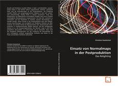 Couverture de Einsatz von Normalmaps in der Postproduktion