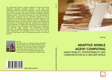 Couverture de ADAPTIVE MOBILE AGENT COMPUTING