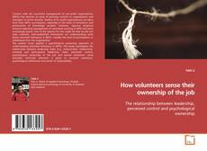 Capa do livro de How volunteers sense their ownership of the job 