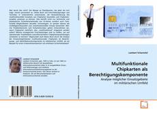 Buchcover von Multifunktionale Chipkarten als
Berechtigungskomponente