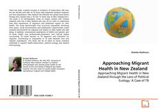 Capa do livro de Approaching Migrant Health in New Zealand 