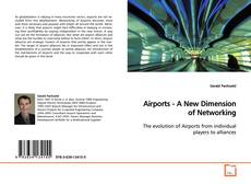 Copertina di Airports - A New Dimension of Networking