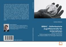 Capa do livro de BRBAC - Rollenbasierte Zugriffskontrolle für
Unternehmen 