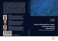 Buchcover von Texture Recognition under Varying Imaging Geometries