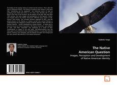 Couverture de The Native American Question