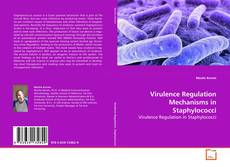 Copertina di Virulence Regulation Mechanisms in Staphylococci