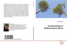 Обложка Ecophysiology of Mediterranean plants