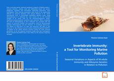 Invertebrate Immunity: a Tool for Monitoring Marine
Pollution kitap kapağı