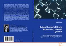 Buchcover von Optimal Control of Hybrid Systems with Regional Dynamics