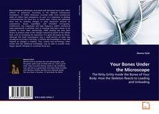Buchcover von Your Bones Under the Microscope