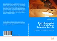 Buchcover von Energy Consumption Trade-offs in Power Constrained
Networks