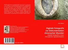 Capa do livro de Digitale Fotografie zur Dokumentation chronischer Wunden 