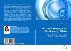 Buchcover von The Role of Memory in the Historiography of Hatay