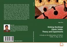 Capa do livro de Kinking Nonlinear Elastic Solids: Theory and Experiments 