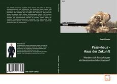 Capa do livro de Passivhaus - Haus der Zukunft 