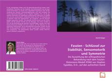 Capa do livro de Faszien - Schlüssel zur Stabilität, Sensomotorik und
Symmetrie 