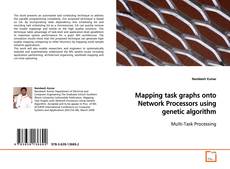 Buchcover von Mapping task graphs onto Network Processors using
genetic algorithm