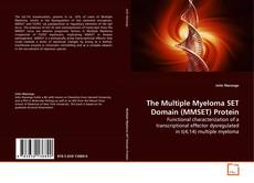 Capa do livro de The Multiple Myeloma SET Domain (MMSET) Protein 