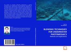Capa do livro de BLENDING TECHNIQUES FOR UNDERWATER PHOTOMOSAICS 