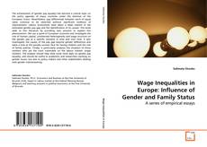 Buchcover von Wage Inequalities in Europe: Influence of Gender and
Family Status