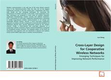 Cross-Layer Design for Cooperative Wireless Networks的封面