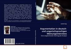 Buchcover von Argumentation in deutsch- und ungarischsprachigen
Meinungsinterviews