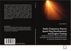 Radio Frequency Plasma Spark Plug Development and
Engine Testing的封面