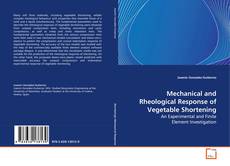 Buchcover von Mechanical and Rheological Response of Vegetable
Shortening