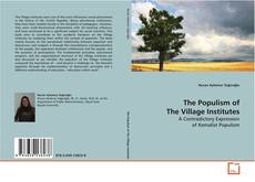Bookcover of The Populism of The Village Institutes