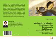 Buchcover von Application of Adaptive Signal Processing
Techniques in GNSS Receiver