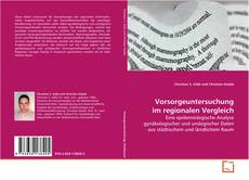 Buchcover von Vorsorgeuntersuchung im regionalen Vergleich