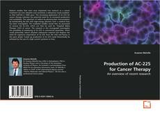 Buchcover von Production of AC-225 for Cancer Therapy