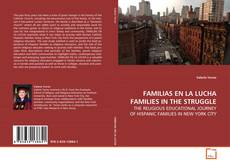 Buchcover von FAMILIAS EN LA LUCHA
FAMILIES IN THE STRUGGLE