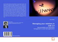 Bookcover of Managing your relations in web 2.0
