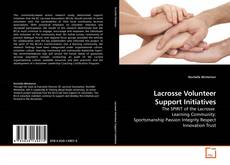 Lacrosse Volunteer Support Initiatives的封面