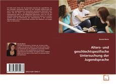 Buchcover von Alters- und geschlechtspezifische Untersuchung der
Jugendsprache