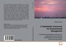 Buchcover von A Stakeholder Framework For Environmental Management