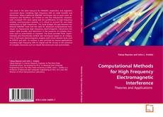 Buchcover von Computational Methods for High Frequency
Electromagnetic Interference