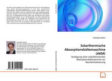 Buchcover von Solarthermische Absorptionskältemaschine (AKM)