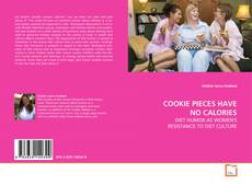 Capa do livro de COOKIE PIECES HAVE NO CALORIES 