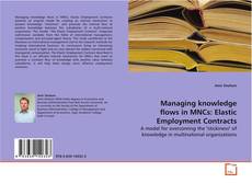 Capa do livro de Managing knowledge flows in MNCs: Elastic Employment
Contracts 